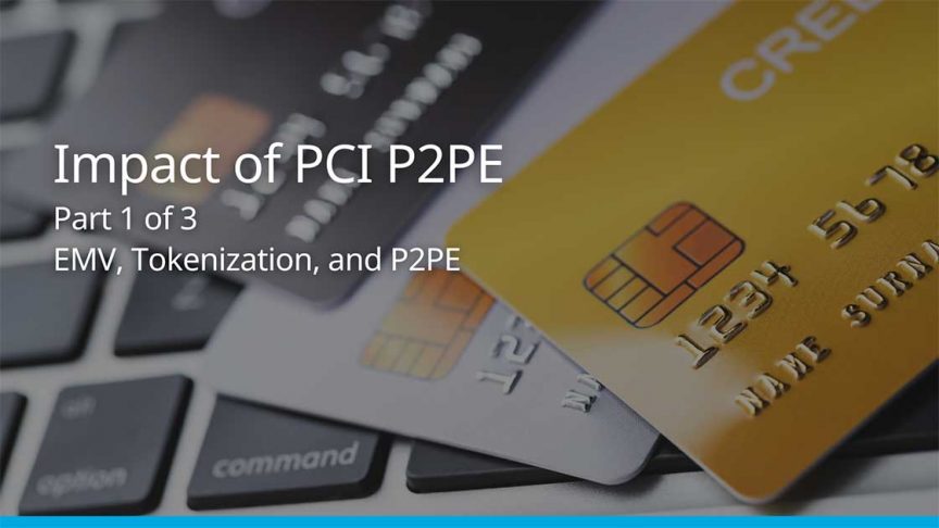 The Role of P2PE, EMV and Tokenization in Securing Payments The Role of P2PE, EMV and Tokenization in Securing Payments