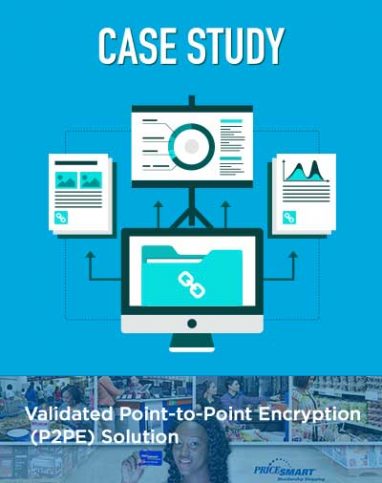 Retail Case Study: PriceSmart, Bluefin and First Atlantic Commerce (FAC)
