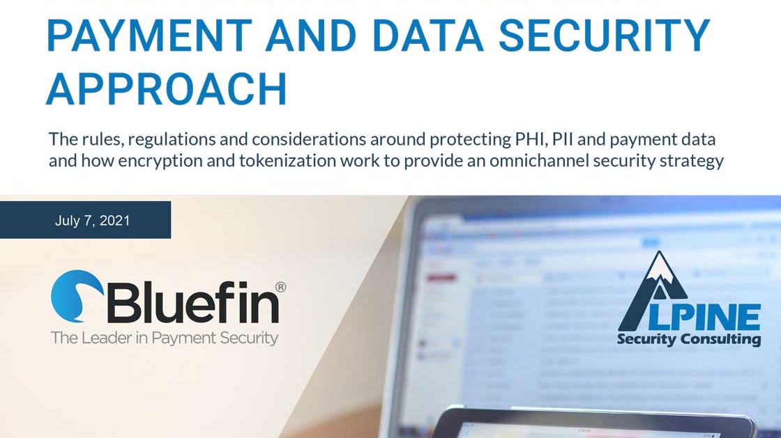 Formulating a Complete Payment and Data Security Approach - Bluefin White Paper