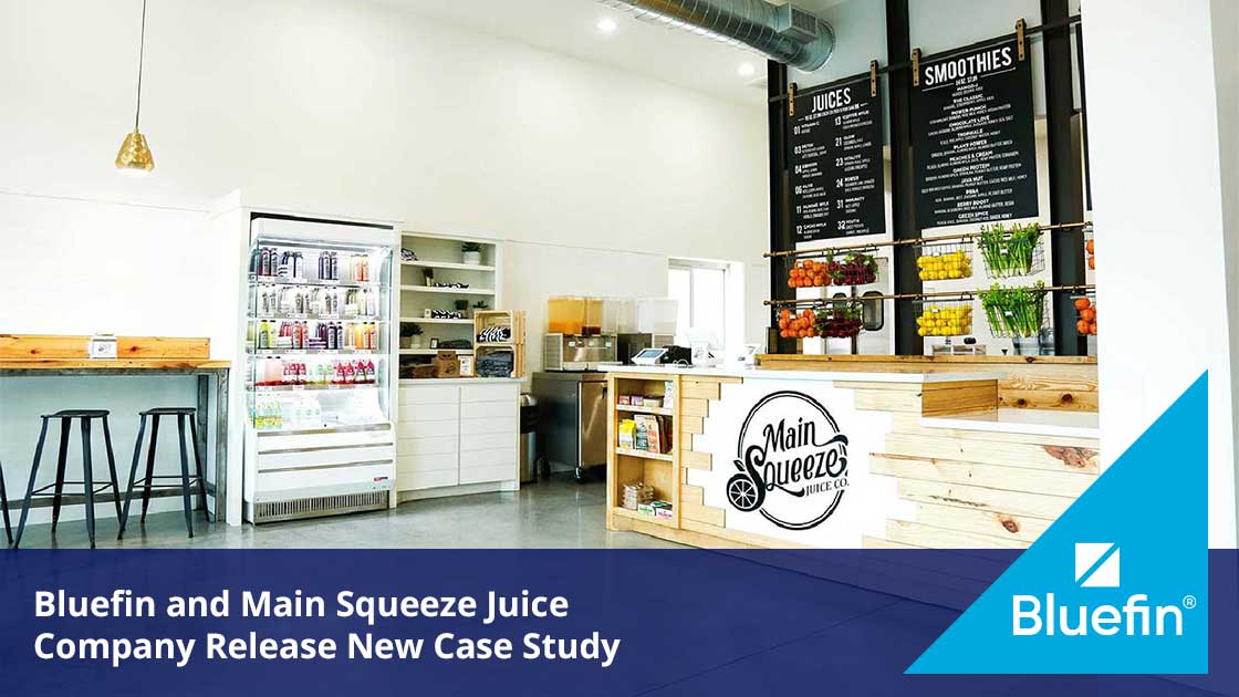 Bluefin and Main Squeeze Juice Company Release New Case Study