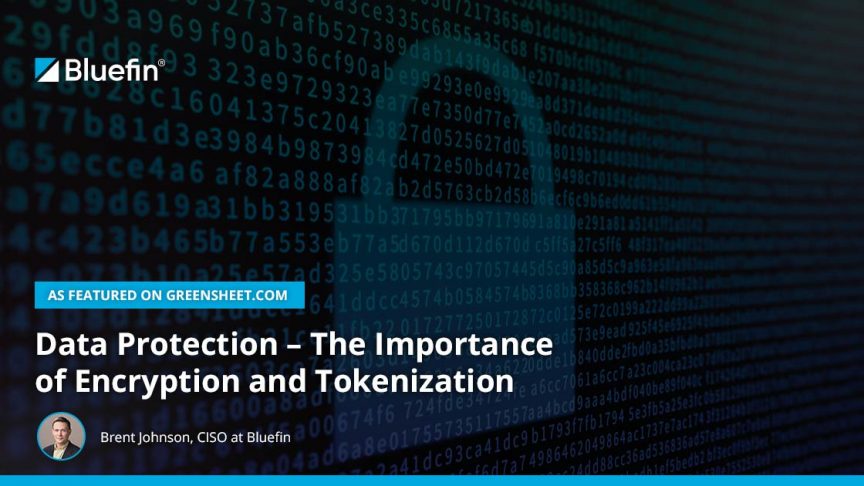 Data Protection – The Importance of Encryption and Tokenization