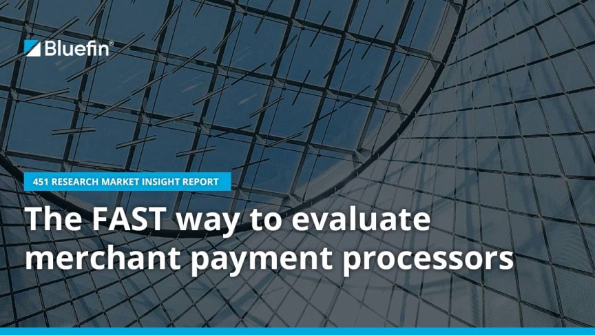 The FAST way to evaluate merchant payment processors