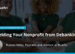 Shielding Your Nonprofit from Debanking