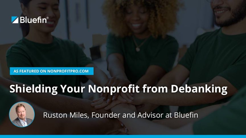 Shielding Your Nonprofit from Debanking
