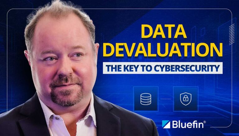 Video: Why Devaluing Data is the Future of Cybersecurity Video: Why Devaluing Data is the Future of Cybersecurity