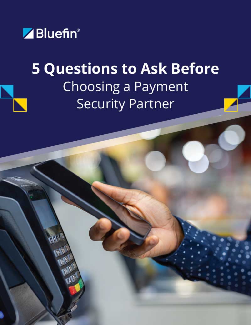 Brief: 5 Questions to Ask Before Choosing a Payment Security Partner