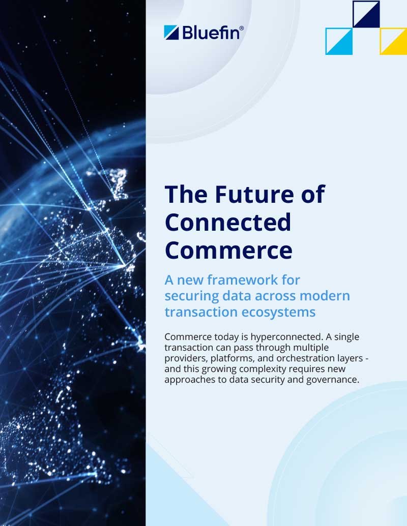 Bluefin Brief - The Future of Connected Commerce Bluefin Brief - The Future of Connected Commerce Cover